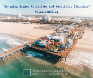Managing Summer Activities and Vestibular Disorders